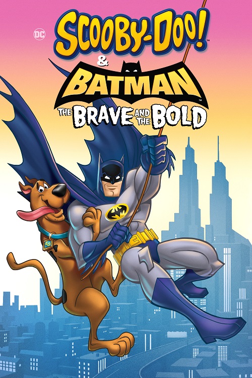 Scooby-Doo! & Batman: The Brave and the Bold Scooby-Doo! & Batman: The Brave and the Bold