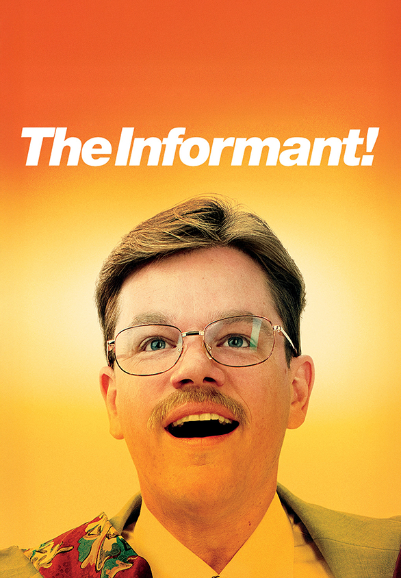 The Informant!