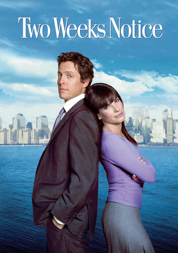 Two Weeks Notice Two Weeks Notice