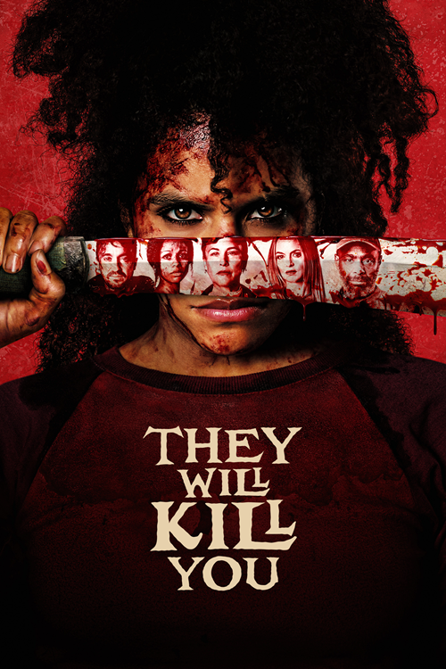 They Will Kill You They Will Kill You