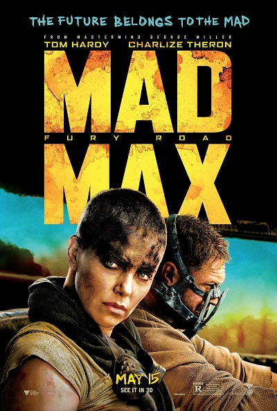 Mad Max Fury Road Mad Max Fury Road