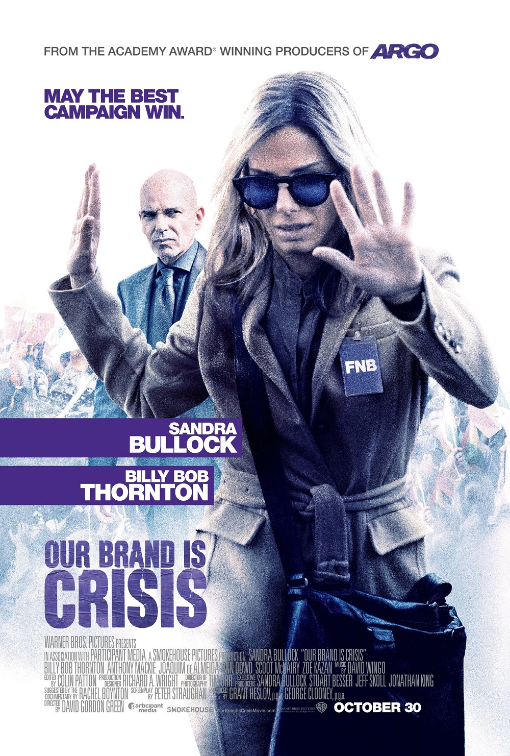Our Brand Is Crisis Our Brand Is Crisis