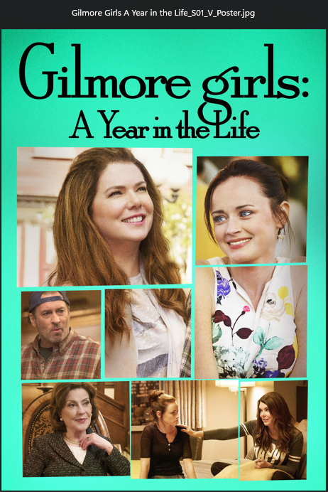 Gilmore Girls: A Year in the Life
