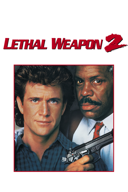 Lethal Weapon 2 Lethal Weapon 2