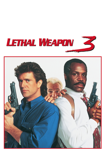 Lethal Weapon 3 Lethal Weapon 3