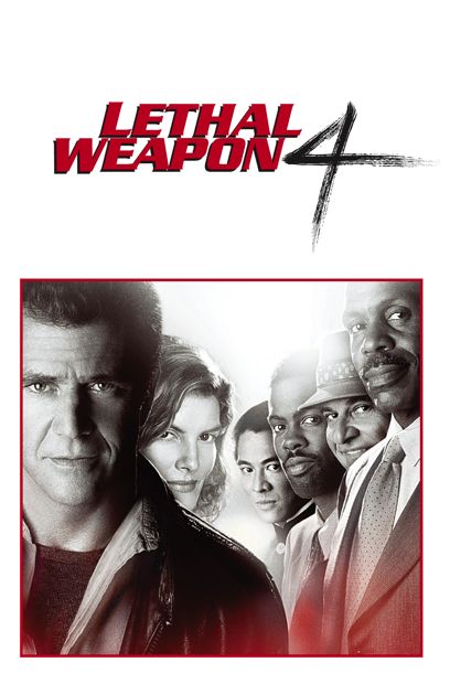 Lethal Weapon 4 Lethal Weapon 4